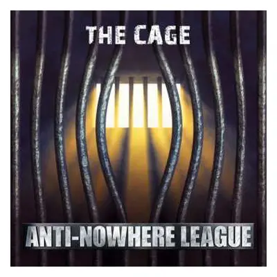 LP Anti-Nowhere League: The Cage