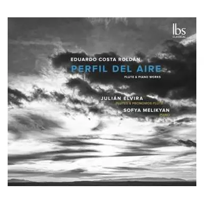 CD Eduardo Costa Roldan: Kammermusik Für Flöte & Klavier "perfil Del Aire"