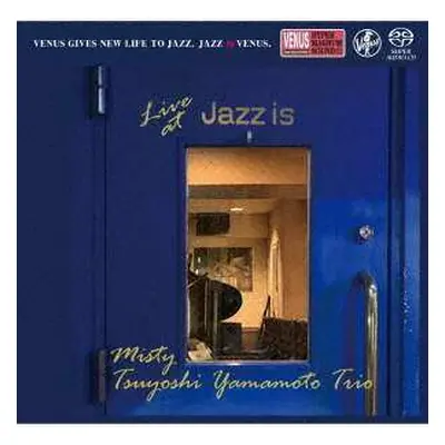 SACD Tsuyoshi Yamamoto Trio: Misty - Live At Jazz Is - 2-nd Set