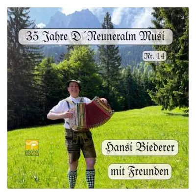 CD D'neuneralm Musi: 35 Jahre D'neuneralm Musi Nr. 14