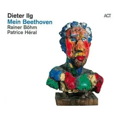 CD Dieter Ilg: Mein Beethoven DIGI