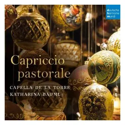 CD Capella De La Torre: Capriccio Pastorale