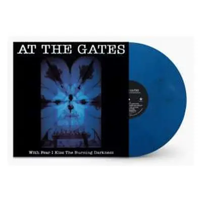 LP At The Gates: With Fear I Kiss The Burning Darkness