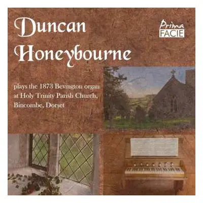 CD John Bull: Duncan Honeybourne Plays The 1873 Bevington Organ At Holy Trinity Parish Church In