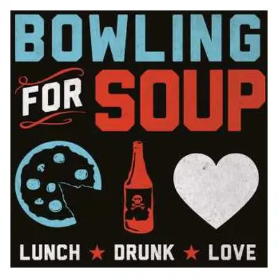 LP Bowling For Soup: Lunch Drunk Love CLR