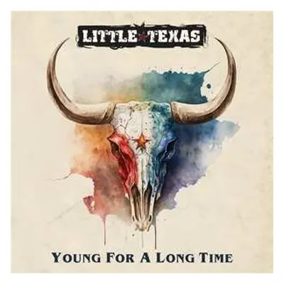 LP Little Texas: Young For A Long Time CLR | LTD