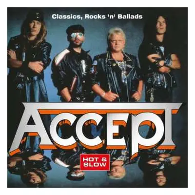 2LP Accept: Classics, Rocks 'n' Ballads - Hot & Slow LTD | NUM | CLR