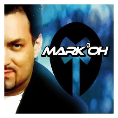 CD Mark 'Oh: Mark'Oh