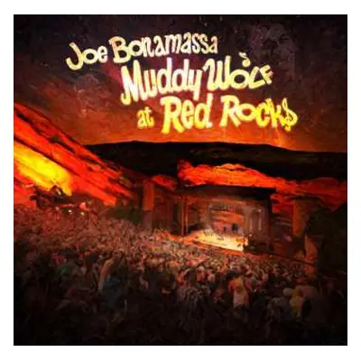 2CD Joe Bonamassa: Muddy Wolf At Red Rocks