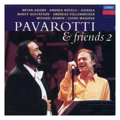 CD Luciano Pavarotti: Pavarotti & Friends 2