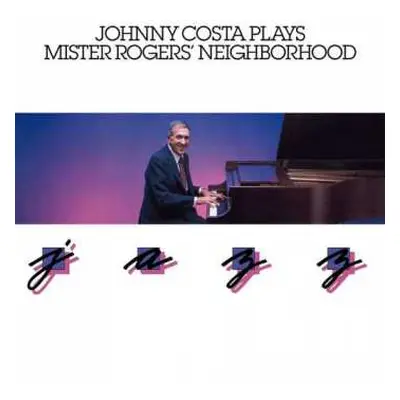 CD John Costa: Johnny Costa Plays Mister Rogers' Neighborhood Jazz