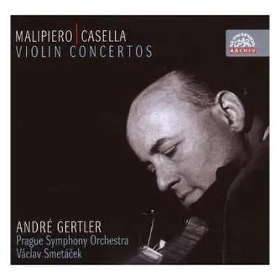 CD André Gertler: Malipiero & Casella: Koncerty pro hou