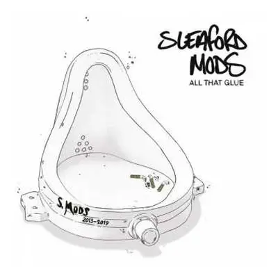 2LP Sleaford Mods: All That Glue