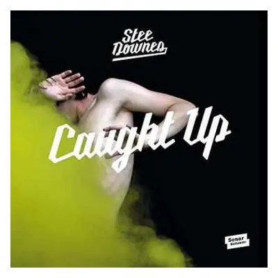 LP Stee Downes: Caught Up