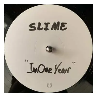 LP Slime: In One Year / My Company