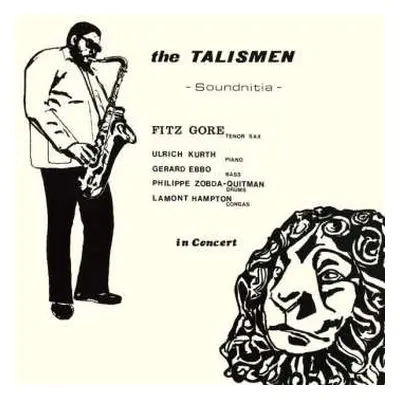 LP Fitz Gore & The Talismen: Soundnitia