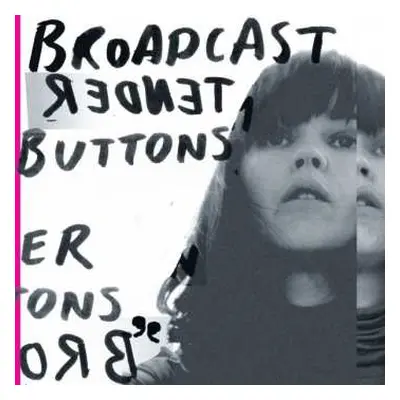 LP Broadcast: Tender Buttons