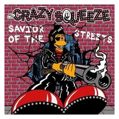 LP The Crazy Squeeze: Savior Of The Streets