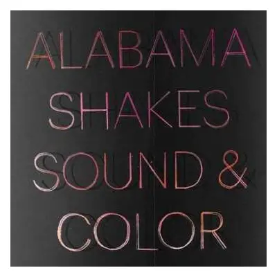 CD Alabama Shakes: Sound & Color DLX | LTD