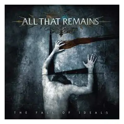 LP All That Remains: The Fall of Ideals