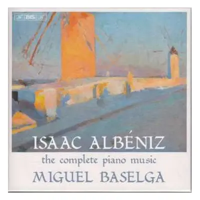 9CD Isaac Albéniz: Klavierwerke Vol.1-9