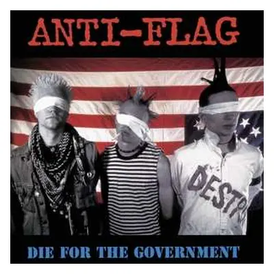 CD Anti-Flag: Die For The Government