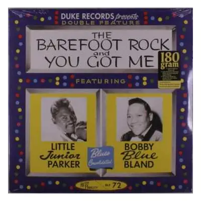 LP Bobby 'blue' Bland & Little Junior Parker: The Barefoot Rock And You Got Me LTD