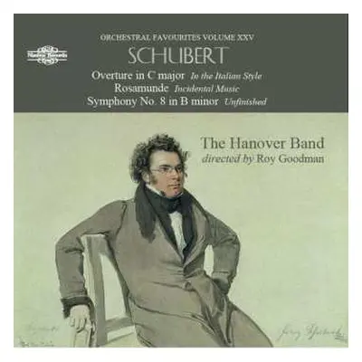 CD Franz Schubert: Overture In C Major In The Italian Style; Rosamunde - Incidental Music; Symph