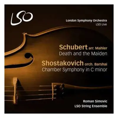 SACD Franz Schubert: Death And The Maiden / Chamber Symphony In C Minor