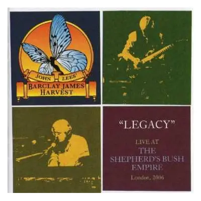 CD/DVD John Lees' Barclay James Harvest: Legacy - Live At The Shepherds Bush Empire, London 2006