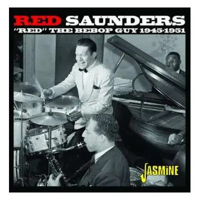 CD Red Saunders: Red - The Bepop Guy, 1945