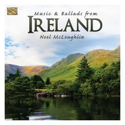 2CD Noel McLoughlin: Music & Ballads From Ireland