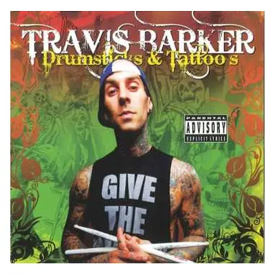 CD Travis Barker: Drumsticks & Tattoos