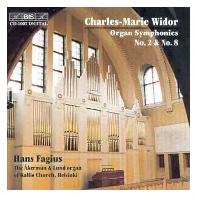 CD Charles-Marie Widor: Organ Symphonies No. 2 & No. 8