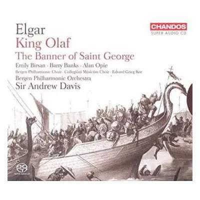 2SACD Sir Edward Elgar: King Olaf / The Banner Of Saint George