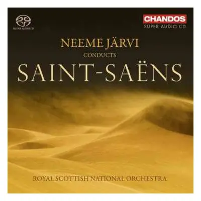 SACD Camille Saint-Saëns: Neeme Järvi Conducts Saint-Saëns