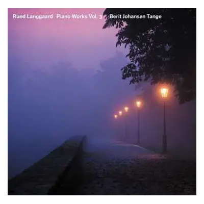 SACD Rued Langgaard: Piano Works Vol. 3