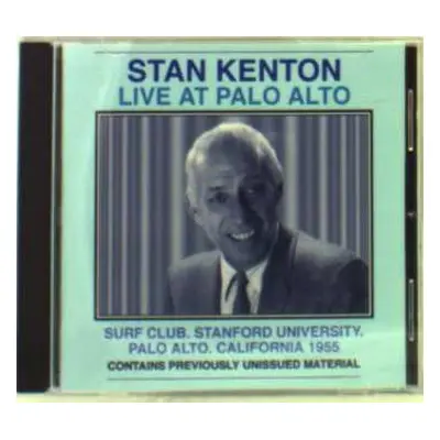 CD Stan Kenton: Live At Palo Alto