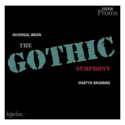 2CD Martyn Brabbins: The Gothic Symphony