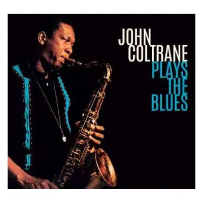 CD John Coltrane: Plays The Blues