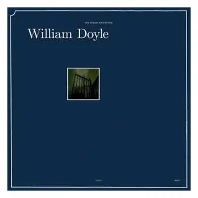 LP William Doyle: The Dream Derealised LTD