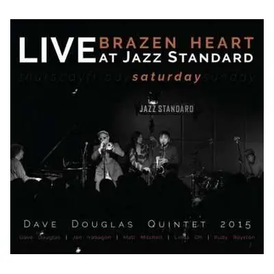 2CD Dave Douglas Quintet: Brazen Heart Live At Jazz Standard Saturday