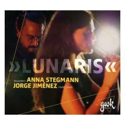 CD Jorge Jimenez: Anna Stegmann & Jorge Jimenez - Lunaris