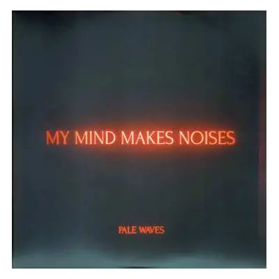 2LP Pale Waves: My Mind Makes Noises CLR