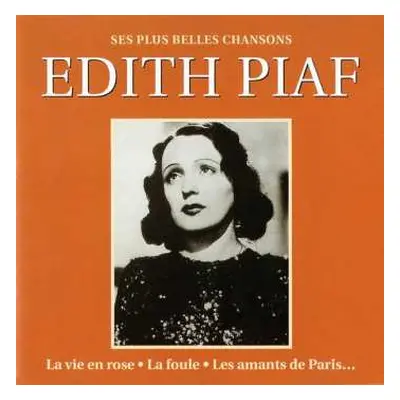 CD Edith Piaf: Ses Plus Belles Chansons