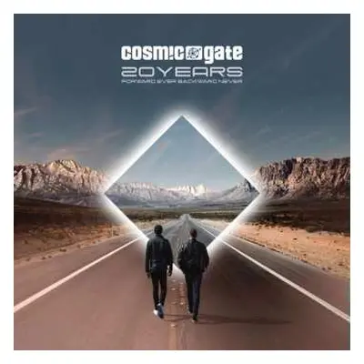 CD Cosmic Gate: 20 Years Forward Ever Backward Never