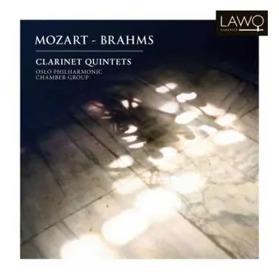 CD Johannes Brahms: Mozart - Brahms: Clarinet Quintets