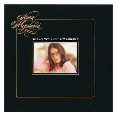 CD Nana Mouskouri: Je Chante Avec Toi Liberté