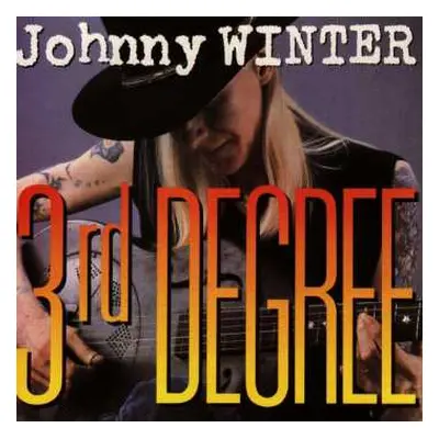 CD Johnny Winter: 3rd Degree