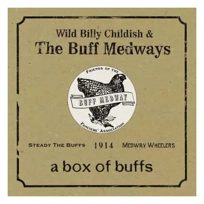 3CD The Buff Medways: A Box Of Buffs